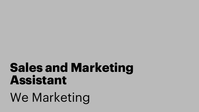 Sales and Marketing Assistant