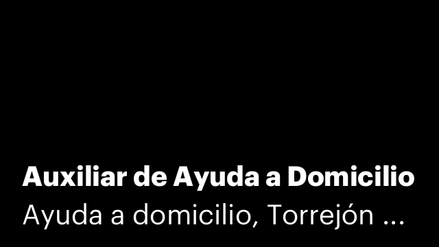 Auxiliar de Ayuda a Domicilio
