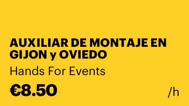 AUXILIAR DE MONTAJE EN GIJON y OVIEDO