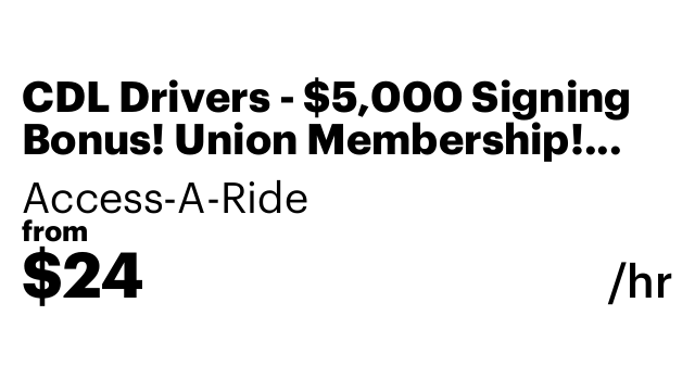 CDL Drivers - $5,000 Signing Bonus! Union Membership! Pension Plan! (Astoria )