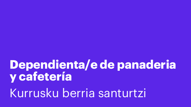 Dependienta/e de panaderia y cafetería