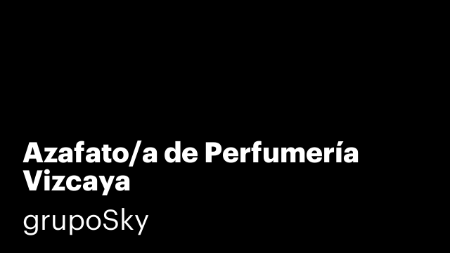 Azafato/a de Perfumería Vizcaya