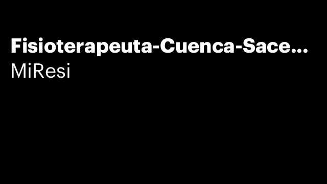 Fisioterapeuta-Cuenca-Sacedón (Alojamiento y dieta)