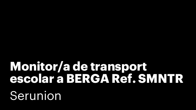 Monitor/a de transport escolar a BERGA Ref. SMNTR