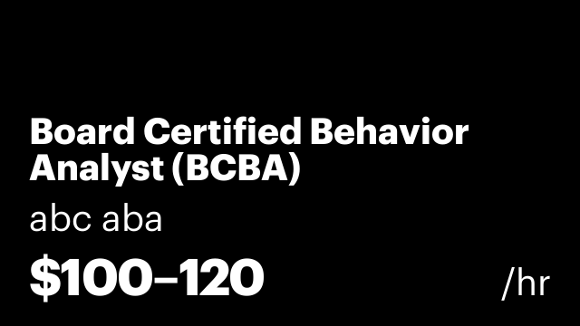 Board Certified Behavior Analyst (BCBA)