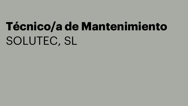 Técnico/a de Mantenimiento