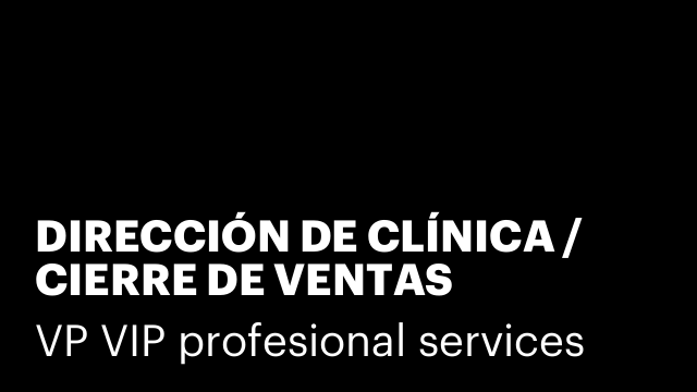 DIRECCIÓN DE CLÍNICA / CIERRE DE VENTAS