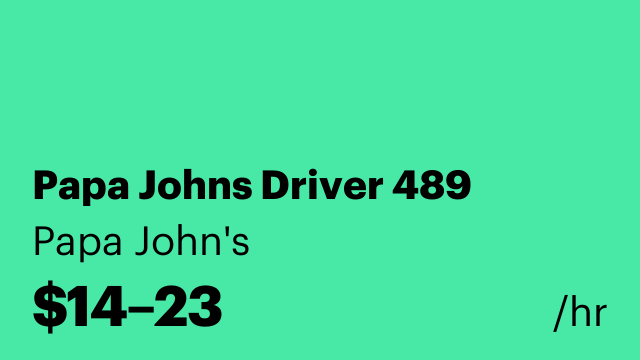 Papa Johns Driver 489