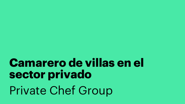Camarero de villas en el sector privado