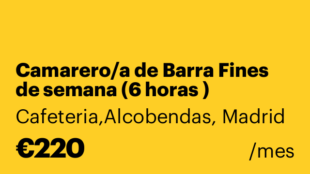 Camarero/a de Barra Fines de semana (6 horas )