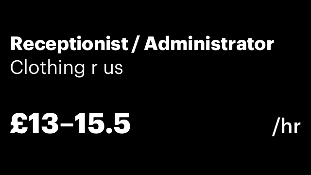 Receptionist / Administrator