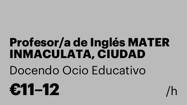 Profesor/a de Inglés MATER INMACULATA, CIUDAD LINEAL