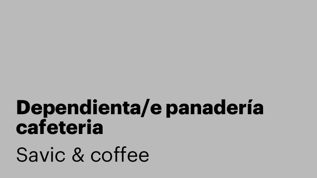 Dependienta/e panadería cafeteria
