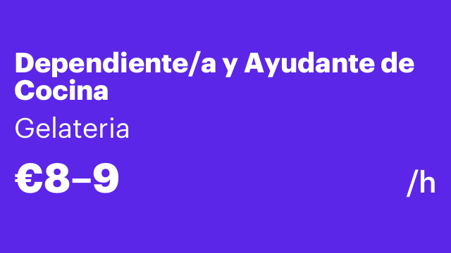 Dependiente/a y Ayudante de Cocina