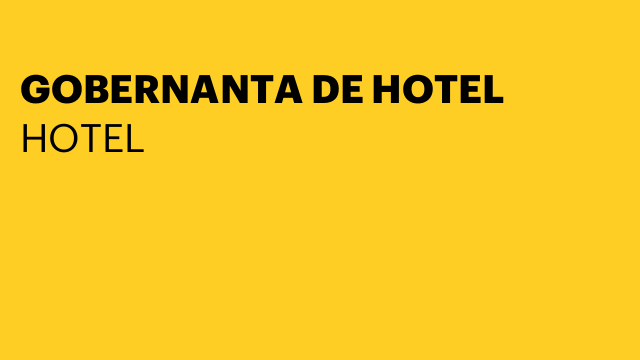 GOBERNANTA DE HOTEL