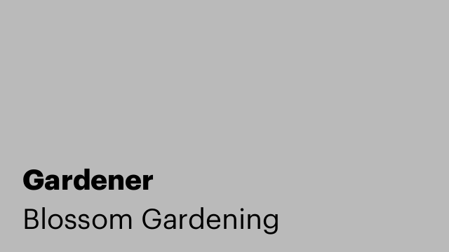 Gardener