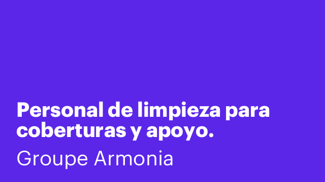 Personal de limpieza para coberturas y apoyo.