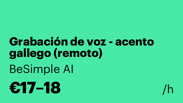 Grabación de voz - acento gallego (remoto)