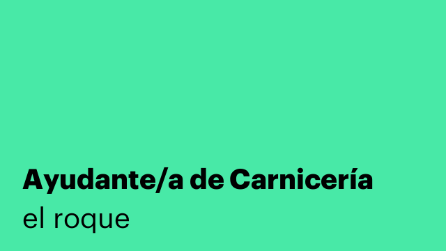 Ayudante/a de Carnicería