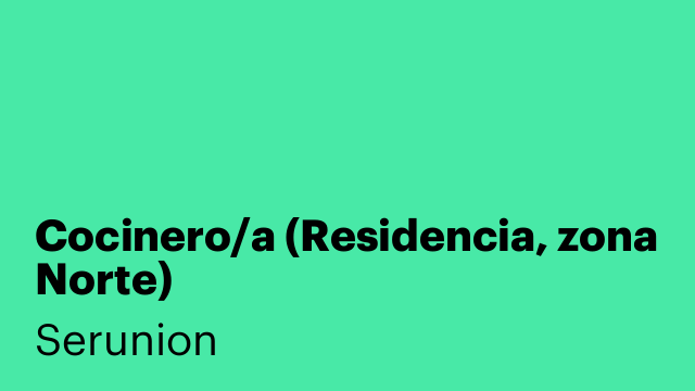 Cocinero/a (Residencia, zona Norte)