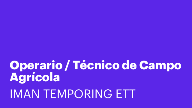 Operario / Técnico de Campo Agrícola