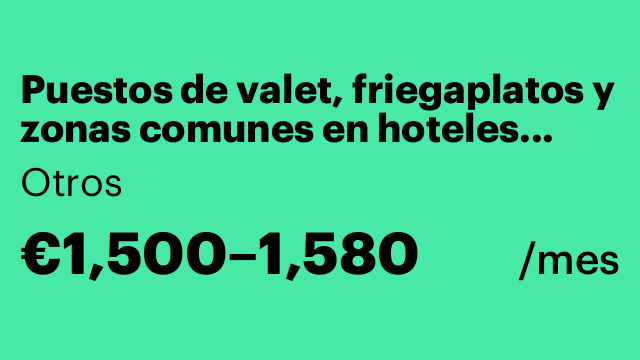 Puestos de valet, friegaplatos y zonas comunes en hoteles Benidorm