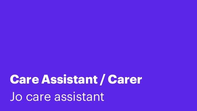 Care Assistant / Carer