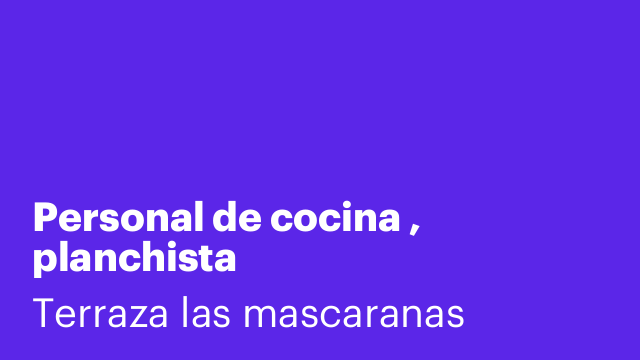 Personal de cocina , planchista