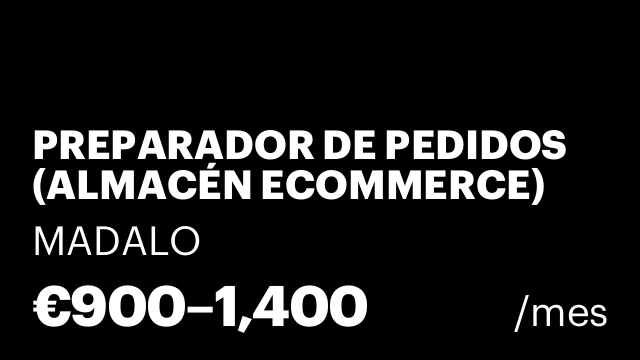 PREPARADOR DE PEDIDOS (ALMACÉN ECOMMERCE)