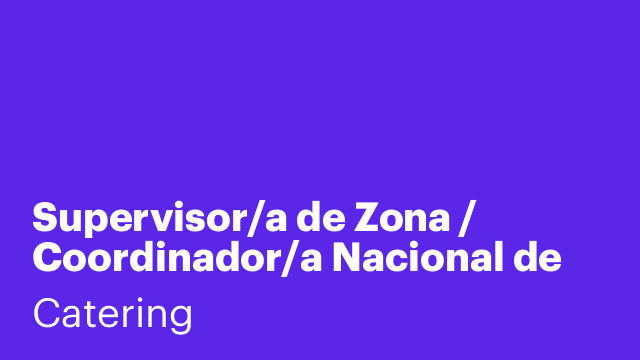Supervisor/a de Zona / Coordinador/a Nacional de Restauración Colectiva