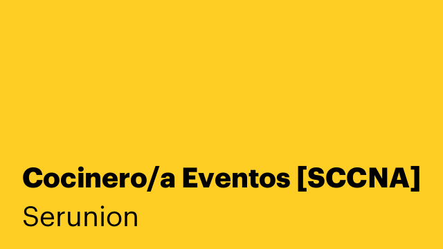 Cocinero/a Eventos [SCCNA]