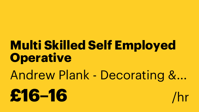 Multi Skilled Self Employed Operative