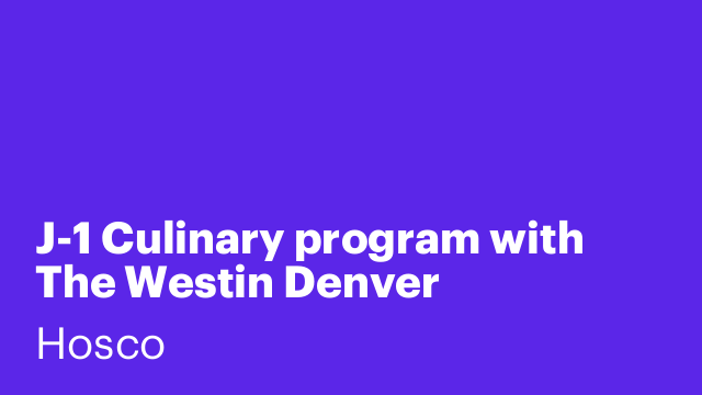 J-1 Culinary program with The Westin Denver International Airport