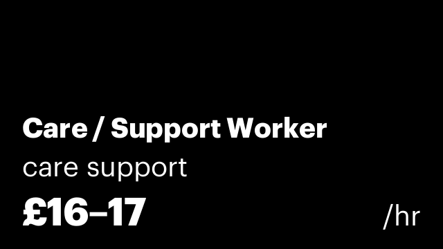 Care / Support Worker