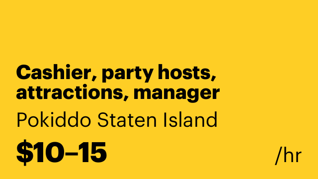 Cashier, party hosts, attractions, manager