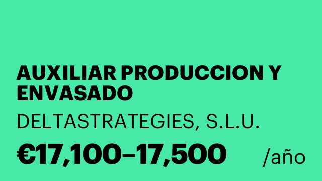 AUXILIAR PRODUCCION Y ENVASADO
