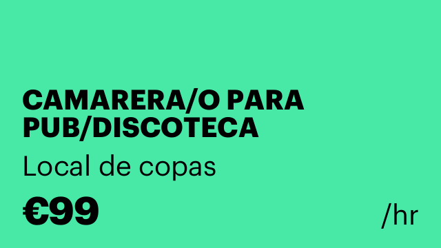 CAMARERA/O PARA PUB/DISCOTECA
