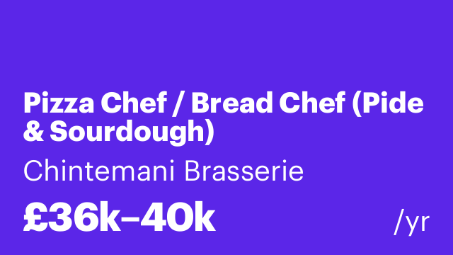 Pizza Chef / Bread Chef (Pide & Sourdough)