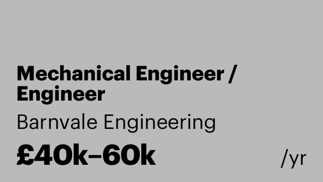 Mechanical Engineer / Engineer
