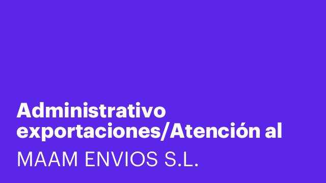 Administrativo exportaciones/Atención al cliente