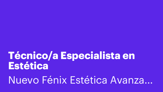 Técnico/a Especialista en Estética