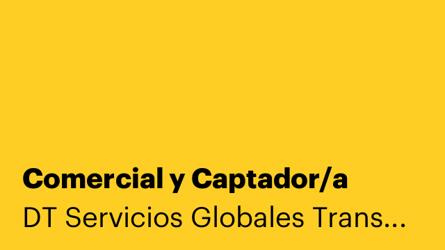 Comercial y Captador/a