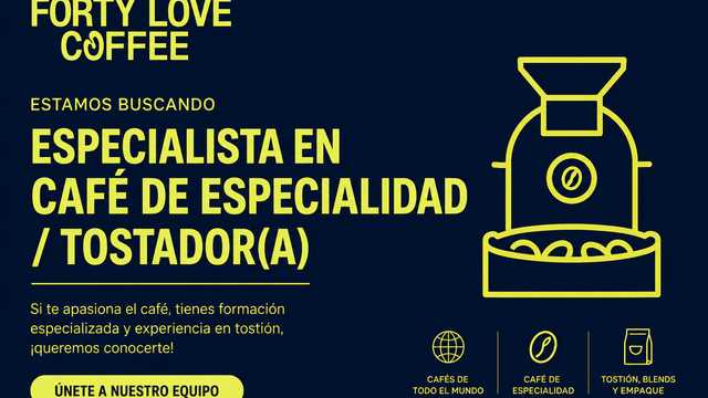Especialista en Café de Especialidad - Tostador