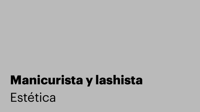 Manicurista y lashista