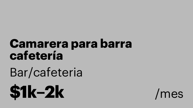 Camarera para barra cafetería