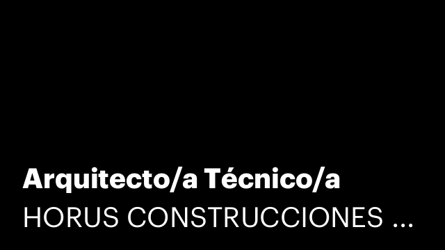 Arquitecto/a Técnico/a