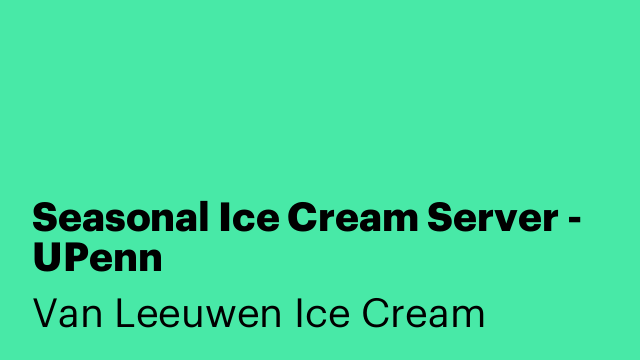 Seasonal Ice Cream Server - UPenn