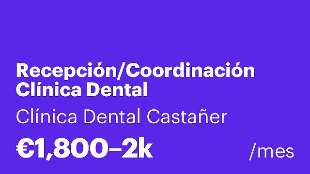 Recepción/Coordinación Clínica Dental