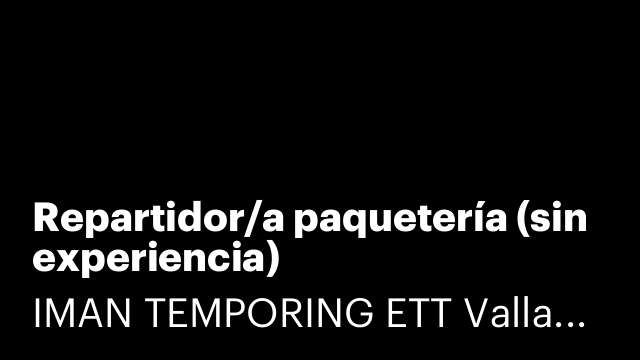Repartidor/a paquetería (sin experiencia)