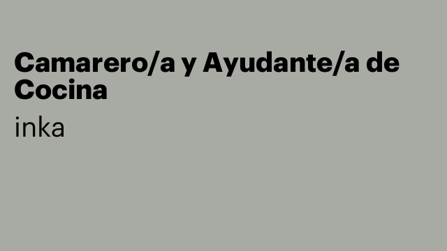 Camarero/a y Ayudante/a de Cocina